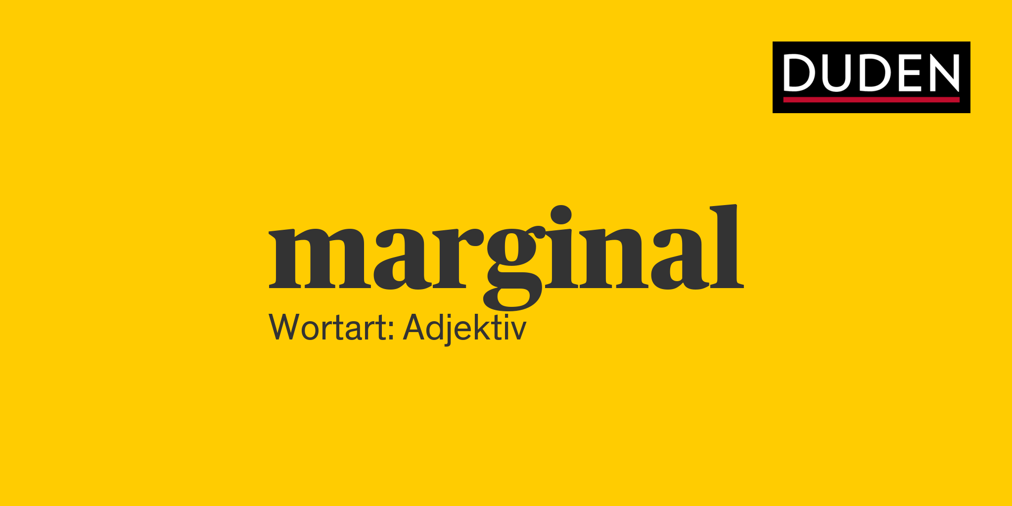 marginal ▷ Rechtschreibung, Bedeutung, Definition, Herkunft | Duden