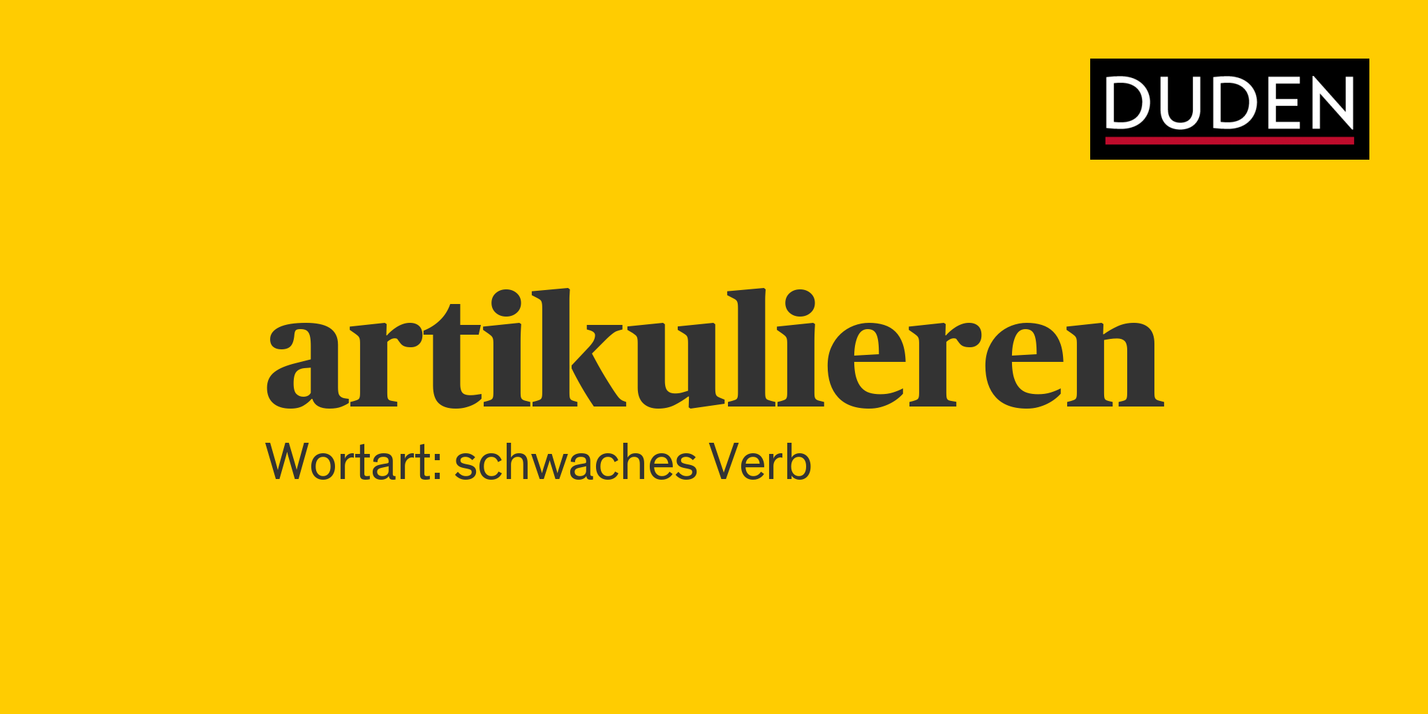 artikulieren ▷ Rechtschreibung, Bedeutung, Definition, Herkunft | Duden