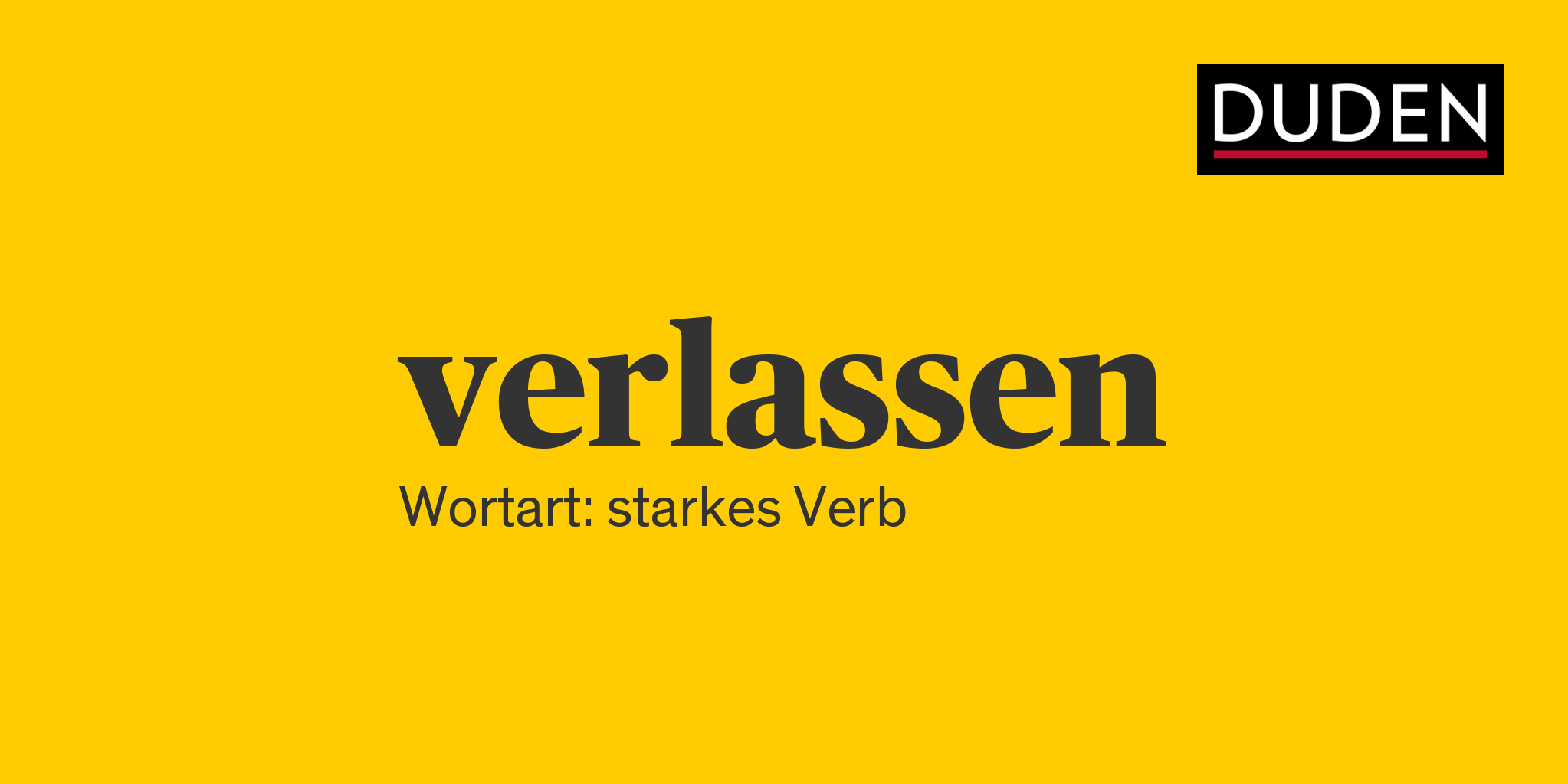 verlassen