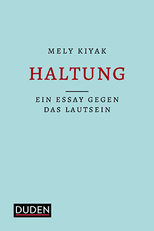 Das Cover von 'Haltung – Ein Essay gegen das Lautsein'