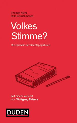 Volkes Stimme? Zur Sprache der Rechtspopulisten Volkes Stimme? Zur Sprache der Rechtspopulisten