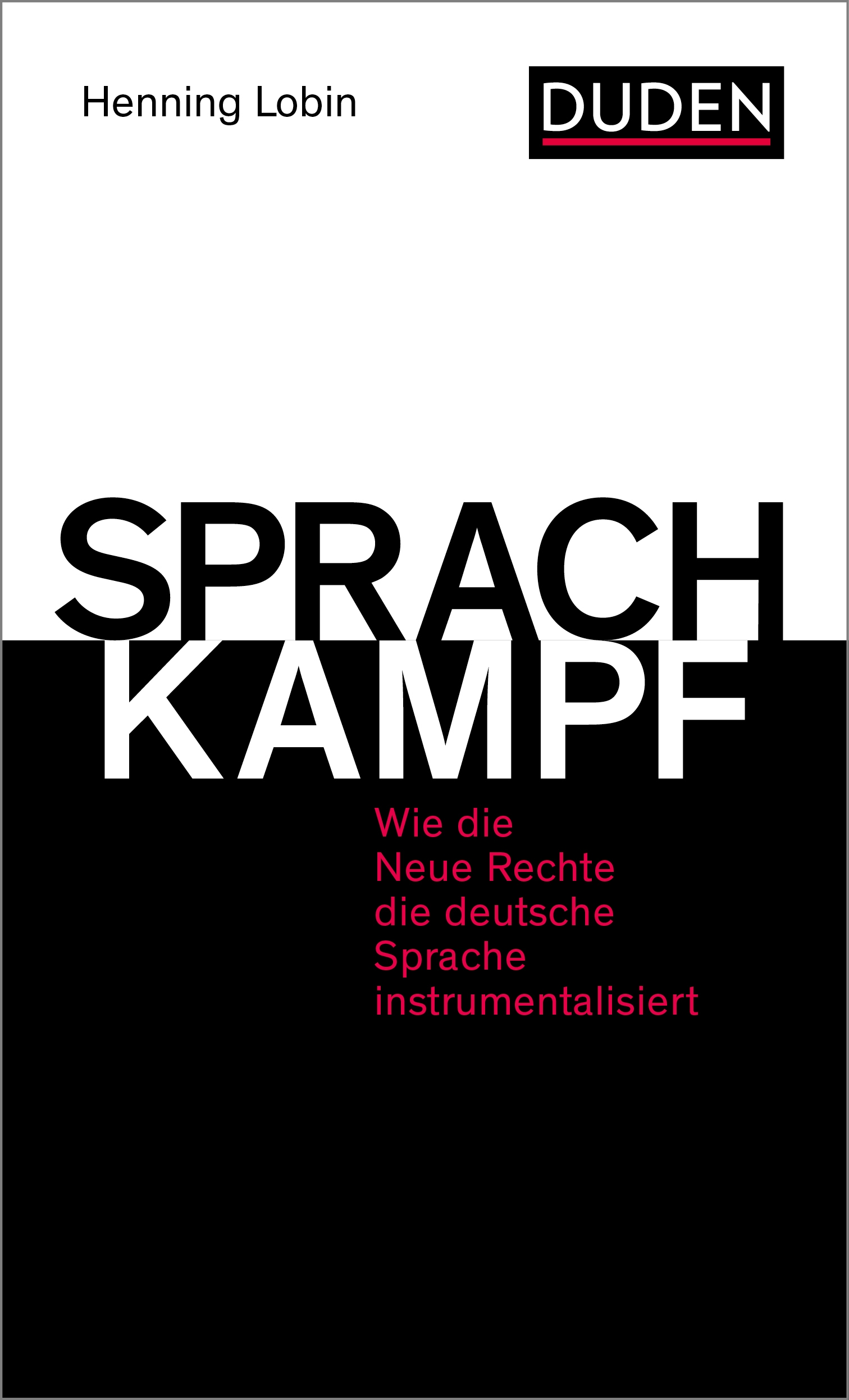 Sprachkampf  - Henning Lobin