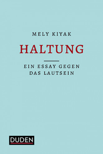 Das Cover von 'Haltung – Ein Essay gegen das Lautsein'