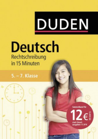 Deutsch in 15 Minuten : Diktat - Grammatik - Rechtschreibung