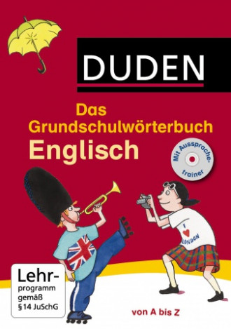 „Duden – Das Grundschulwörterbuch Englisch“ erscheint in  aktualisierter Auflage