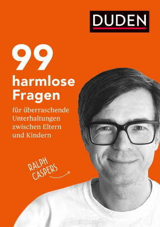 99 harmlose Fragen für überraschende Unterhaltungen zwischen Eltern und Kindern PM2209_99Fragen_Caspers
