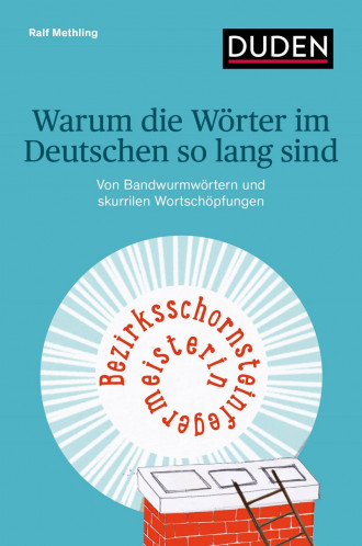 Buchcover: Warum die Wörter im Deutschen so lang sind